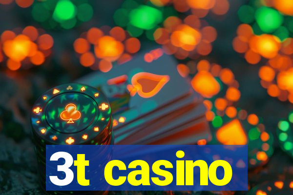 3t casino